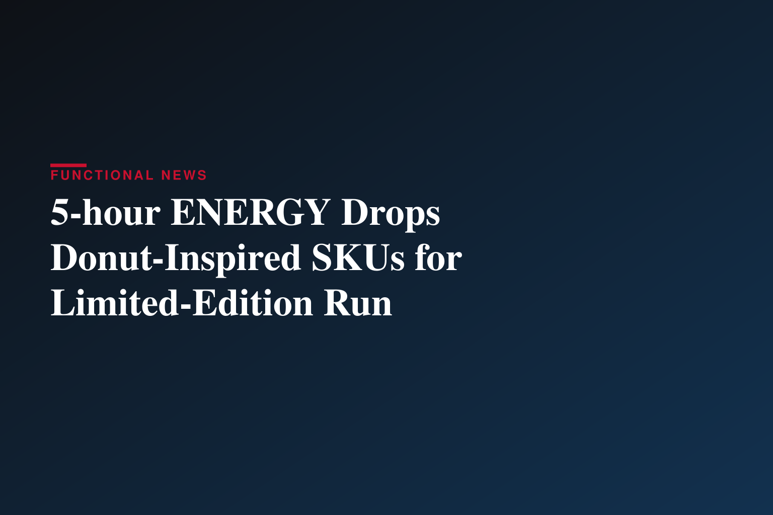 5-hour ENERGY® Announces Two Donut-Inspired Limited-Edition Flavors