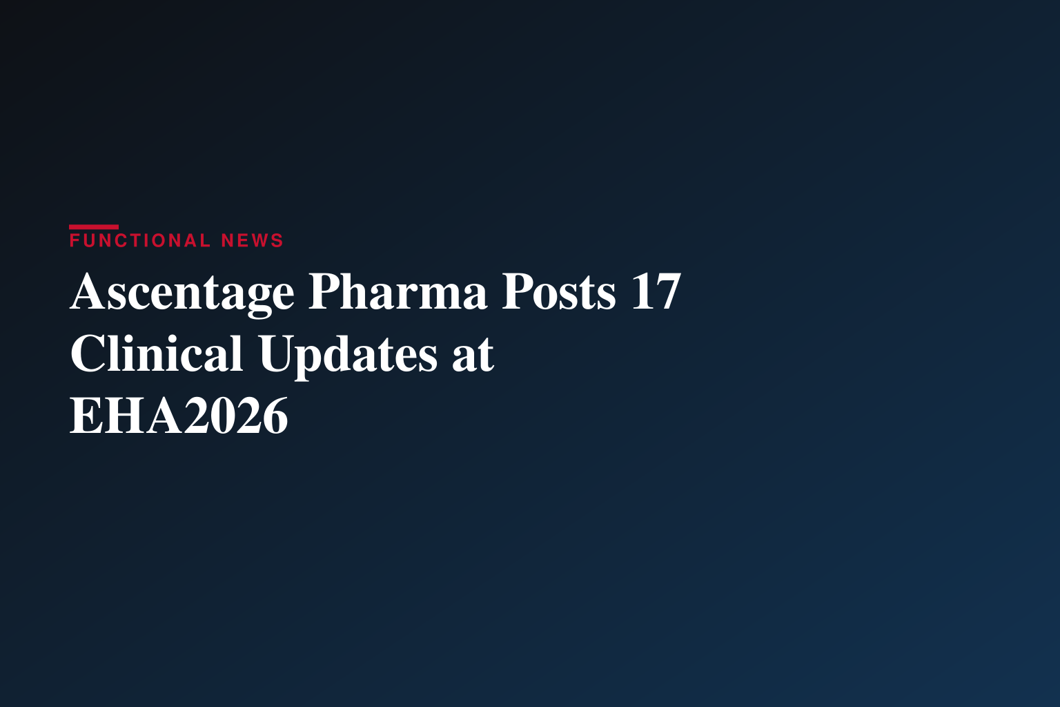 Ascentage Pharma Presents Multiple Clinical Updates at EHA2026 Congress