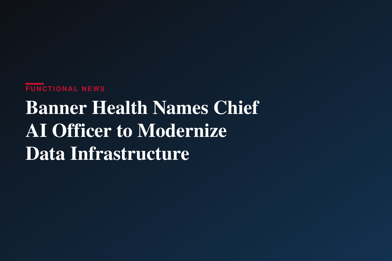 Banner Health appoints Dr. John Rares Almasan as senior vice president, chief AI, data and infrastructure officer