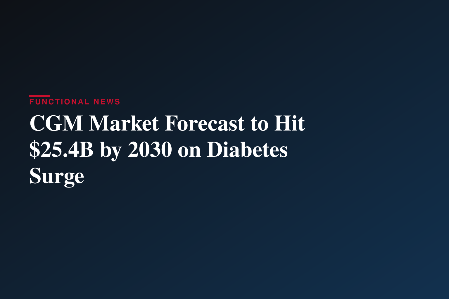 Blood Glucose Monitor Market Expected to Reach USD 25.4 Billion by 2030 | MarketsandMarkets™