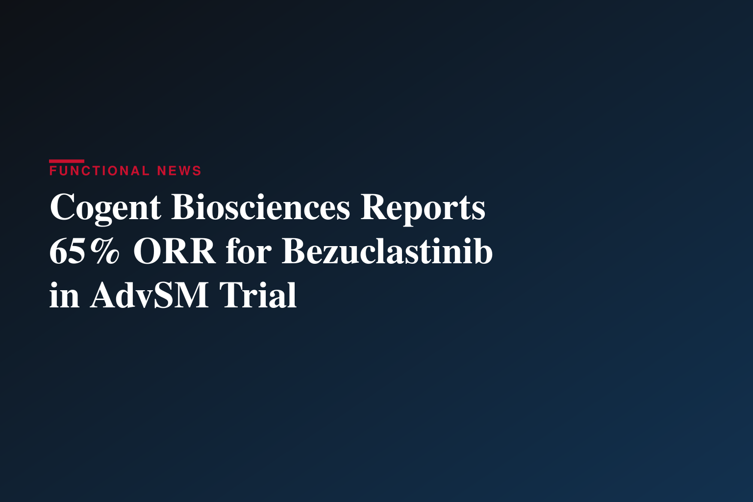 Cogent Biosciences Announces Detailed Data from APEX Pivotal Trial of Bezuclastinib in Patients with Advanced Systemic Mastocytosis at the 2026 European Hematology Association (EHA) Congress