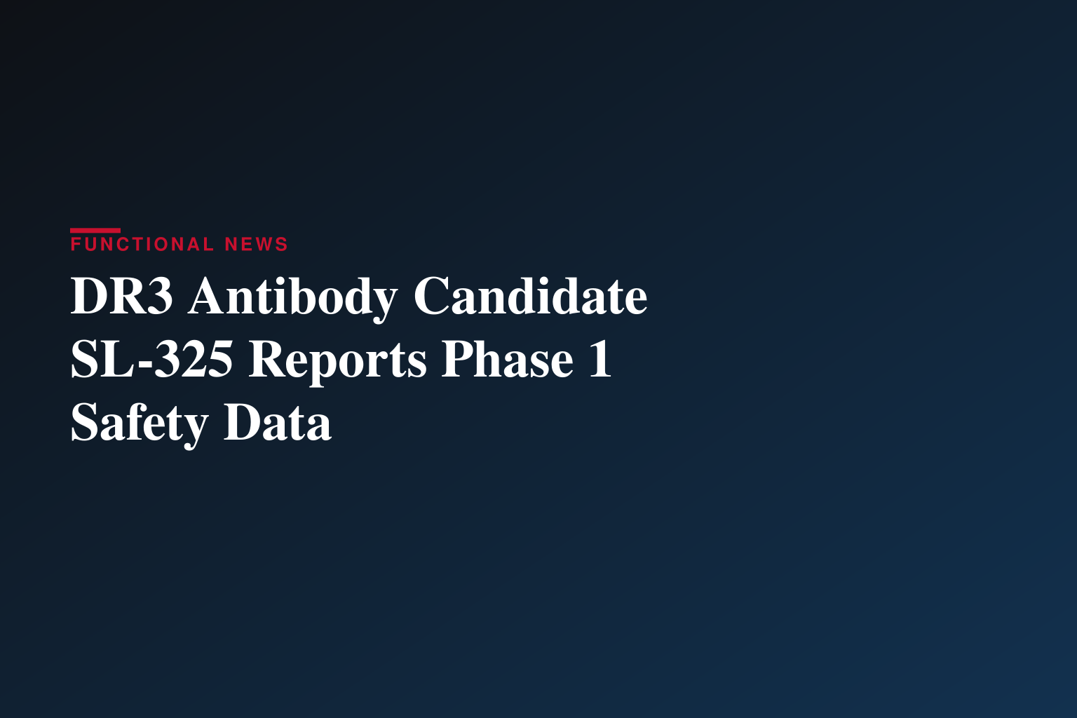 Shattuck Labs Announces Phase 1 Results for SL-325