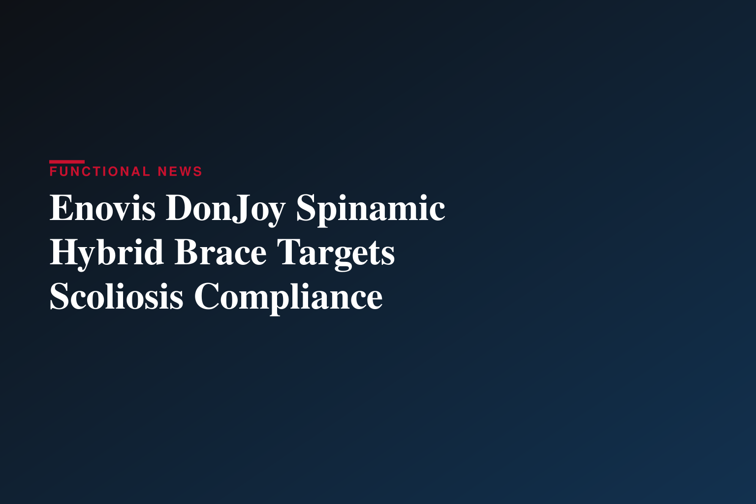 Enovis Launches Spinamic® Hybrid Scoliosis Brace, Combining Corrective Performance with Improved Wearability for Children and Teens