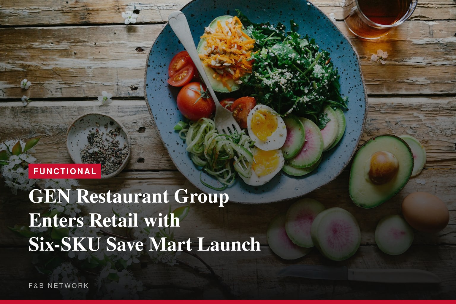 GEN Restaurant Group Secures Retail Placement at Save Mart Supermarkets with Six SKU Launch