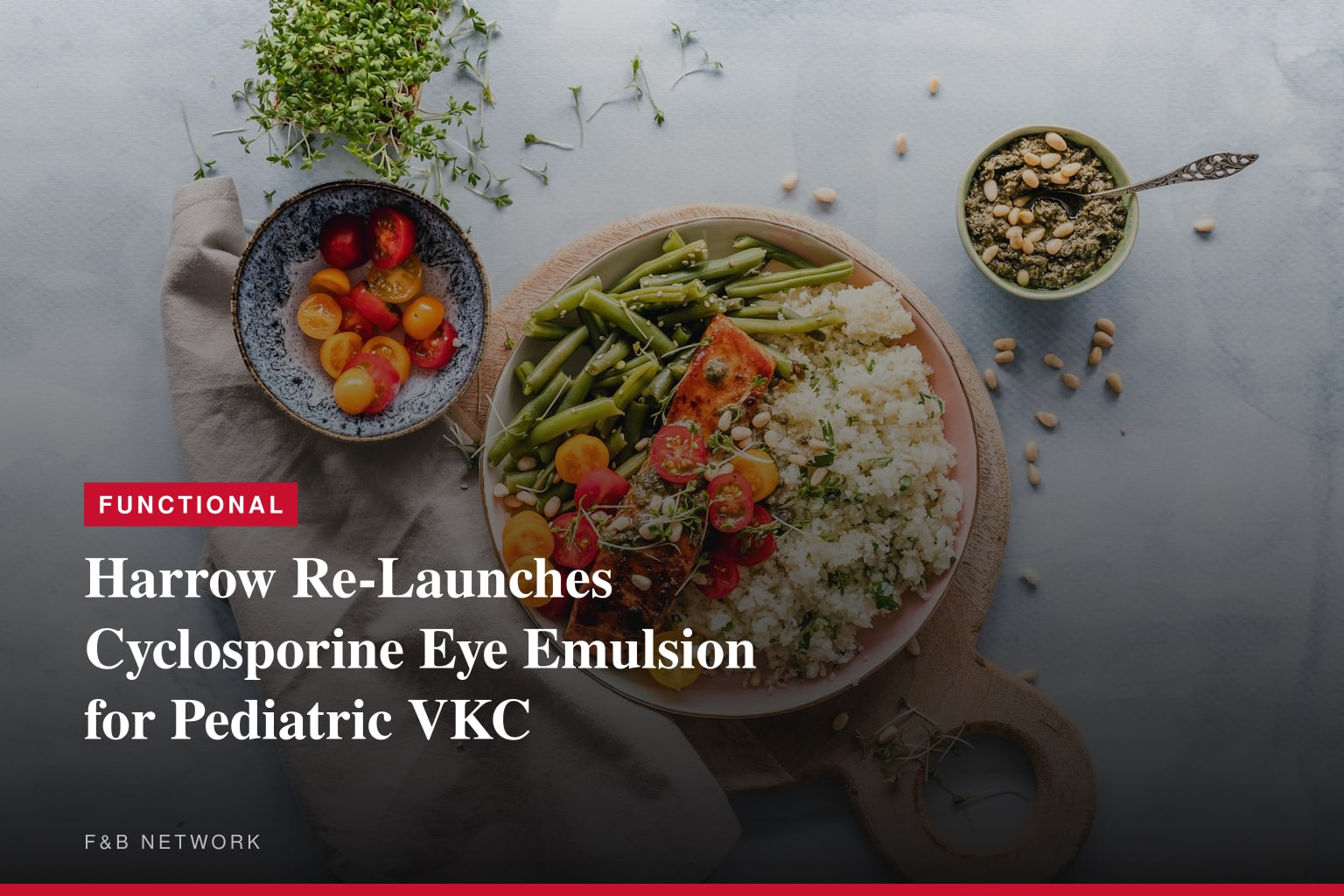 Harrow Re-Launches VERKAZIA® (cyclosporine ophthalmic emulsion) 0.1% for Vernal Keratoconjunctivitis, Addressing Significant Unmet Need in Pediatric Eyecare