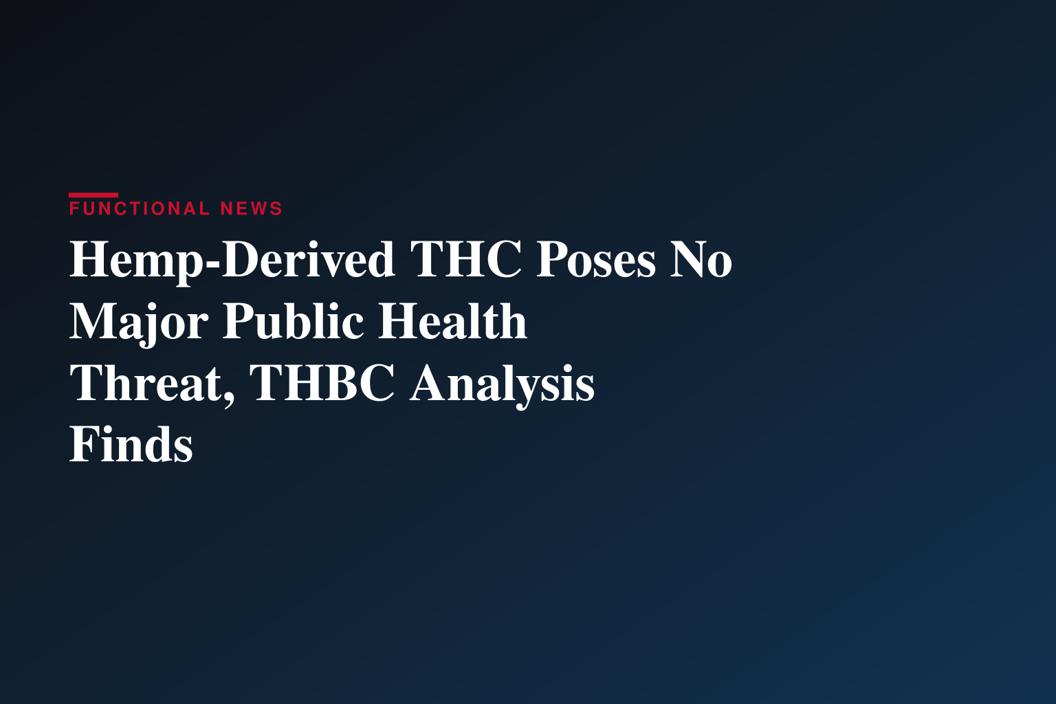 Texas Hemp Business Council Releases New Public Health Analysis on THC Regulation and Public Health Priorities