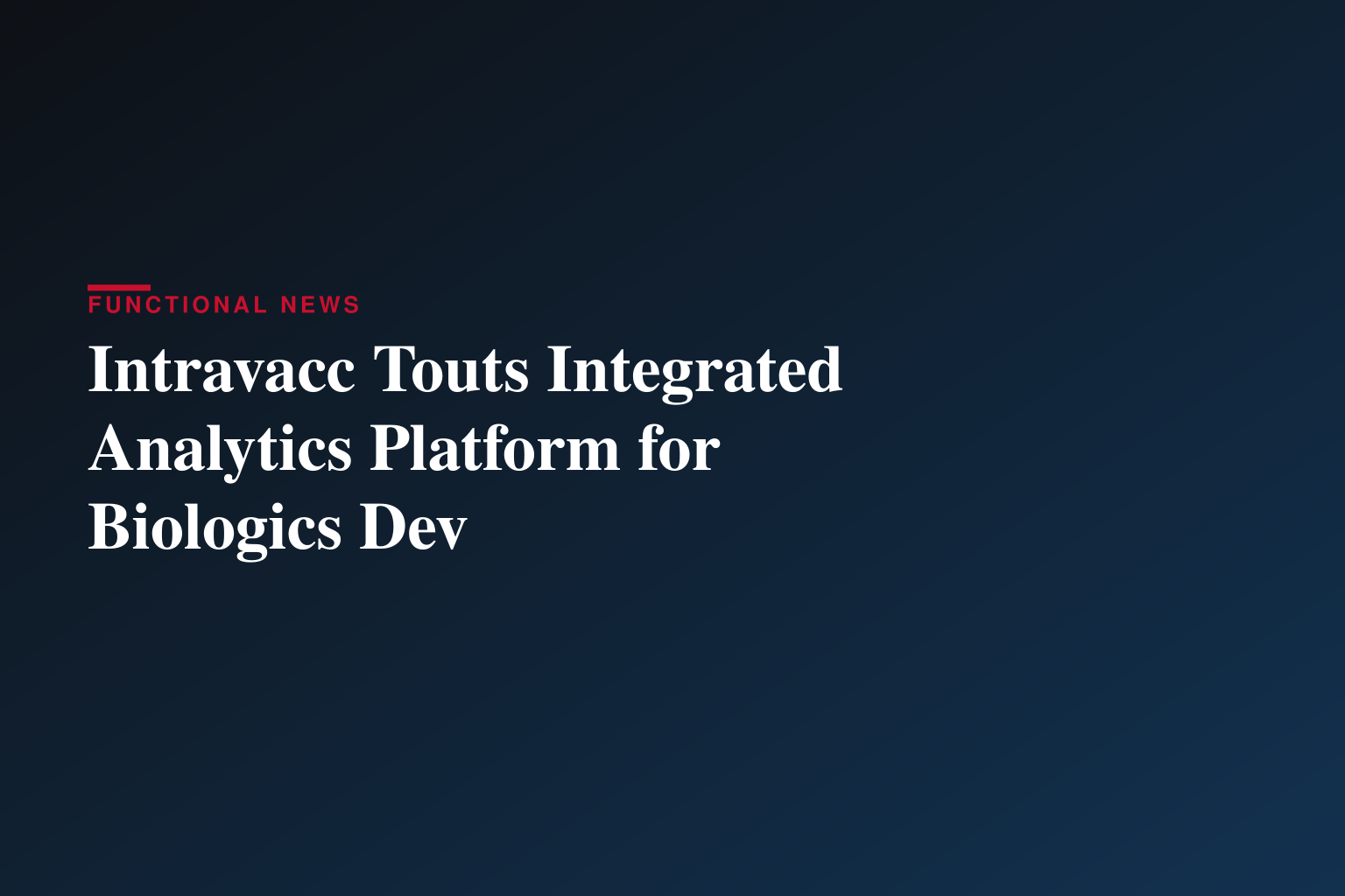 Intravacc Highlights Integrated Analytical Capabilities to Accelerate Vaccine and Biologics Development