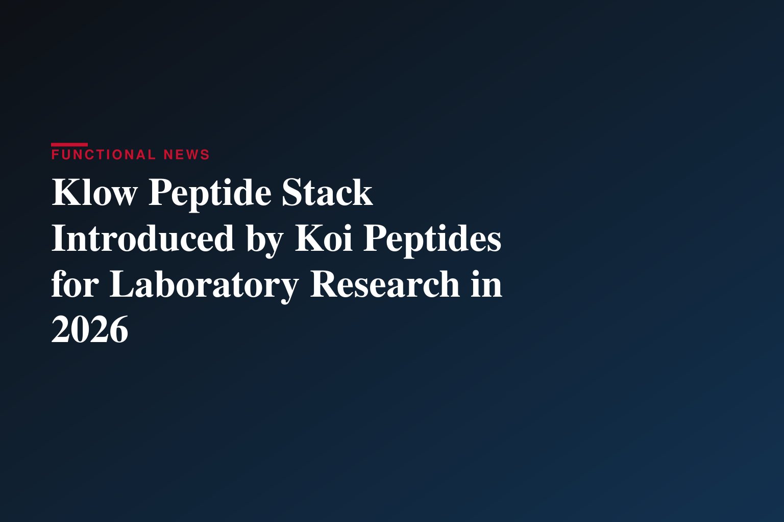 Klow Peptide Stack Introduced by Koi Peptides for Laboratory Research in 2026