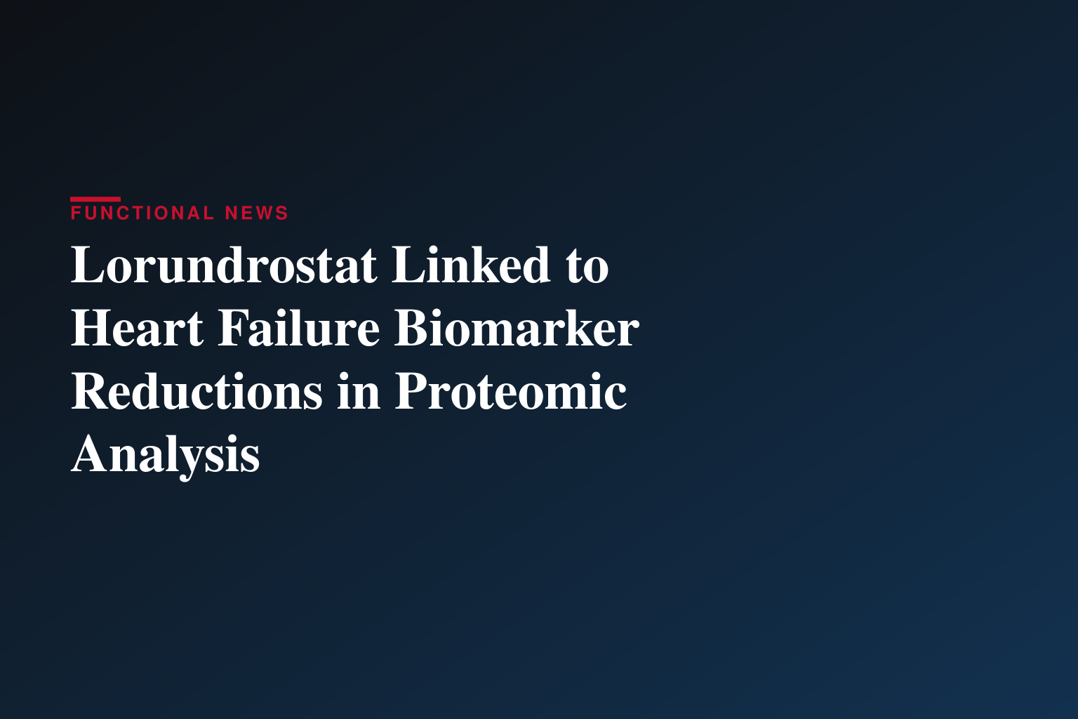 Mineralys Therapeutics Presents Late-Breaking Data on Lorundrostat and Heart Failure Risk Biomarkers at The Endocrine Society Annual Meeting (ENDO 2026)