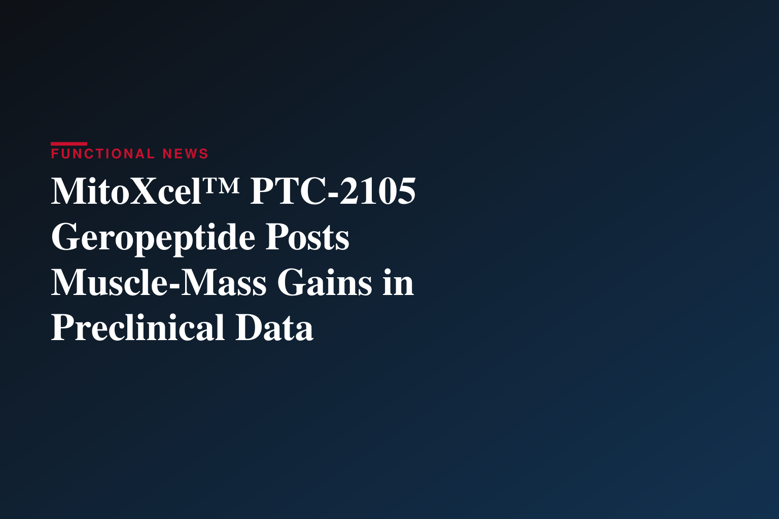 Eos SENOLYTIX Presents Best-in-Class Preclinical Body Composition Data Highlighting Unique Muscle Mass Gains with MitoXcel™ Geropeptide PTC-2105 at the Sachs 2nd Annual Obesity & Cardiometabolic Innovation Forum