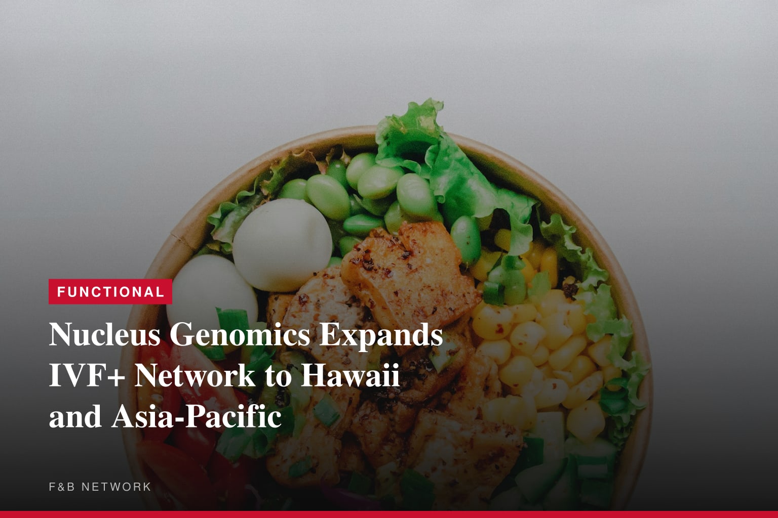 Fertility Institute of Hawaii Joins Nucleus IVF+ Network as Demand for Genetic Optimization Continues to Expand