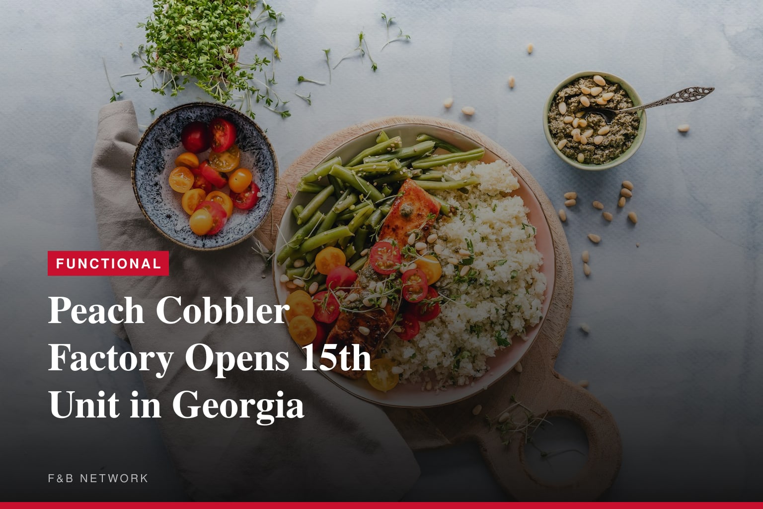 The Peach Cobbler Factory Continues Growth with 15th Location in Georgia