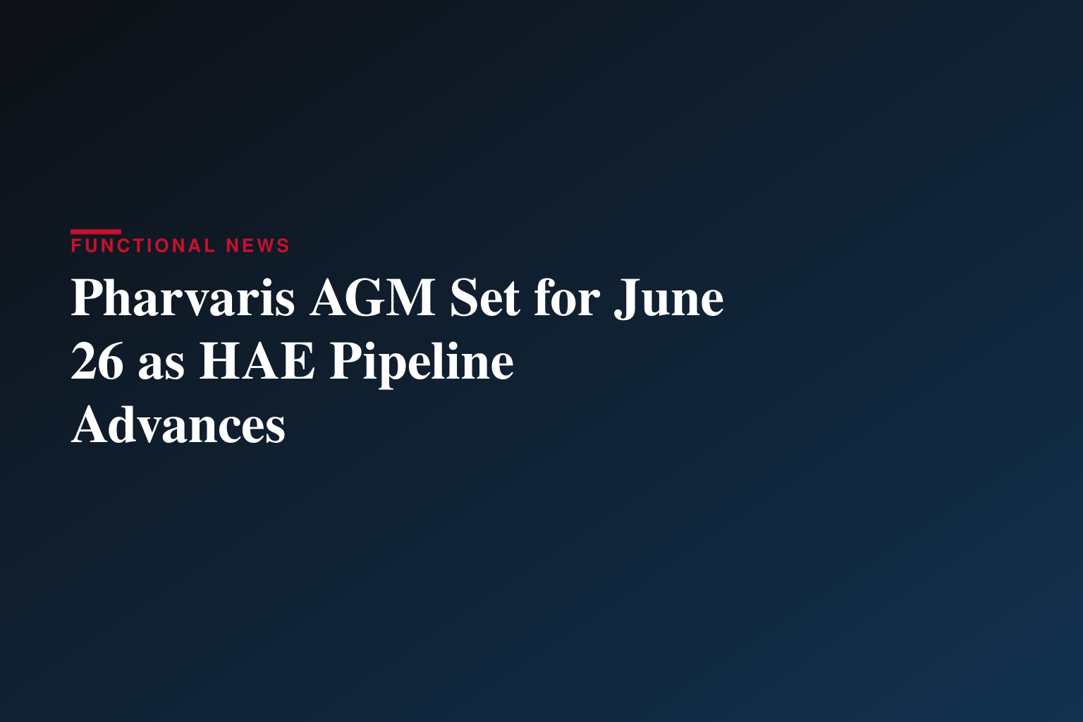 Pharvaris Announces Annual General Meeting of Shareholders