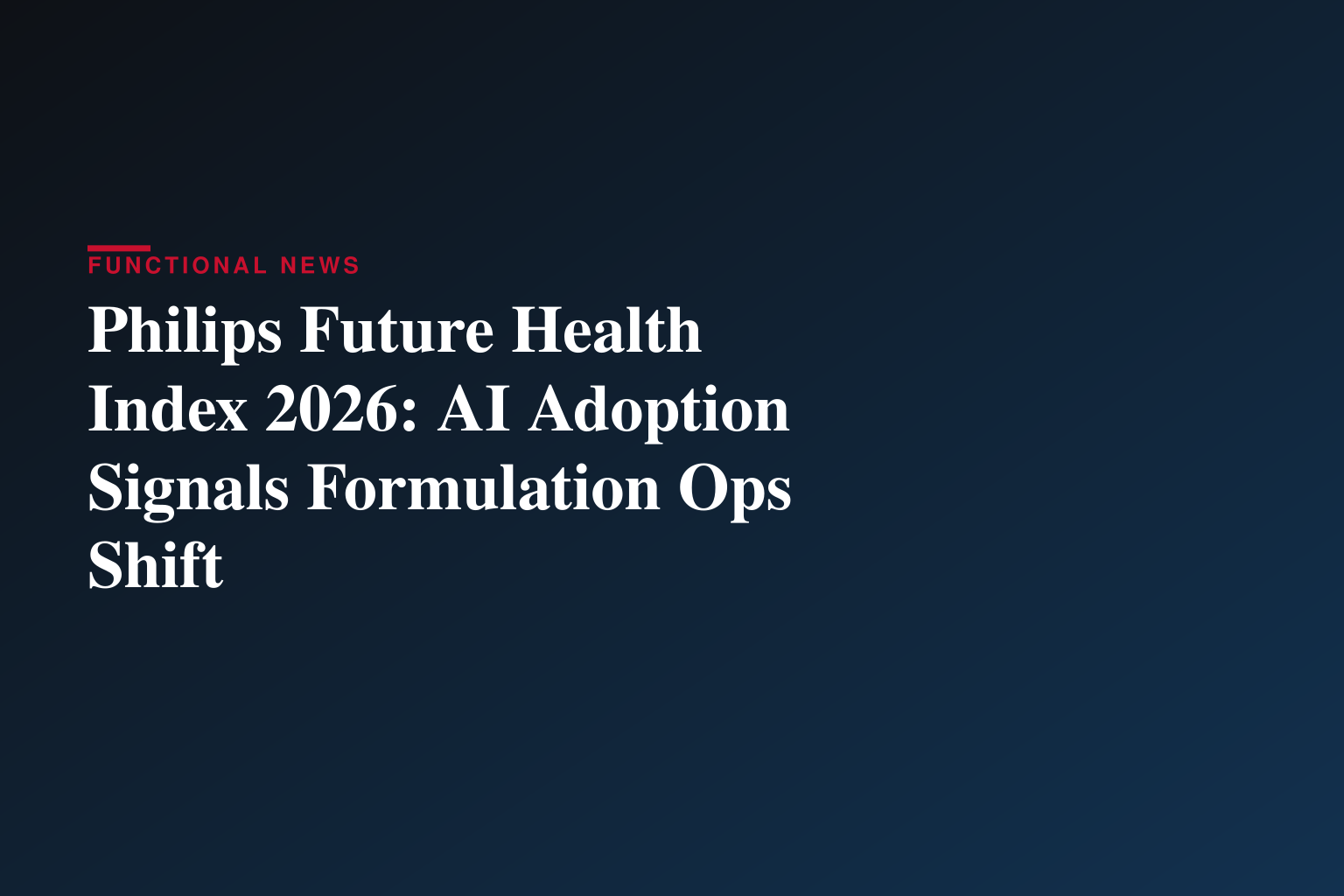 Philips Future Health Index 2026: AI is already saving clinicians time and delivering measurable impact in healthcare