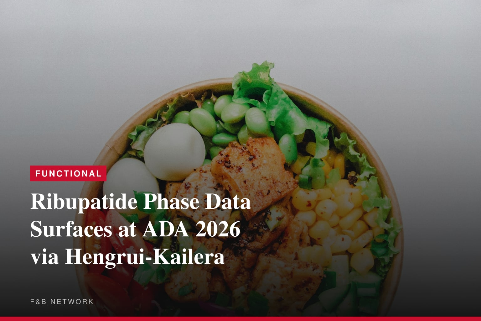 Hengrui Pharma and Kailera Therapeutics Present Ribupatide Clinical Data at ADA 2026