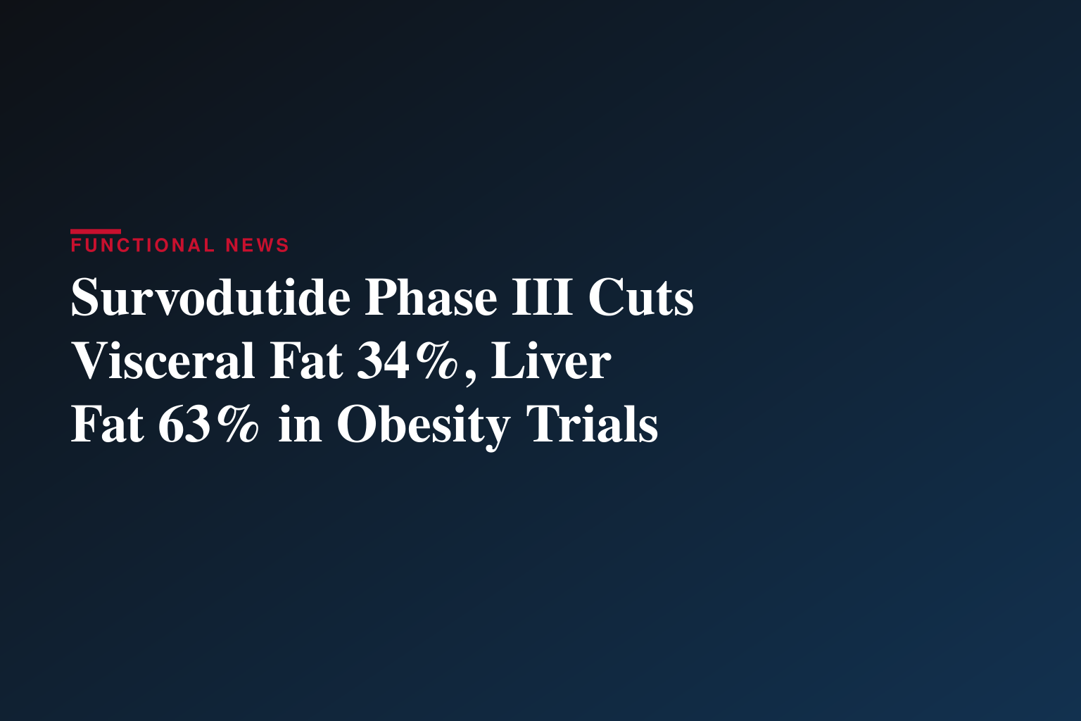 Boehringer Ingelheim’s survodutide Phase III trial showed targeted 34% visceral and 63% liver fat reduction, while minimizing lean mass loss in pre-specified analysis, supporting improved metabolic health in people living with obesity