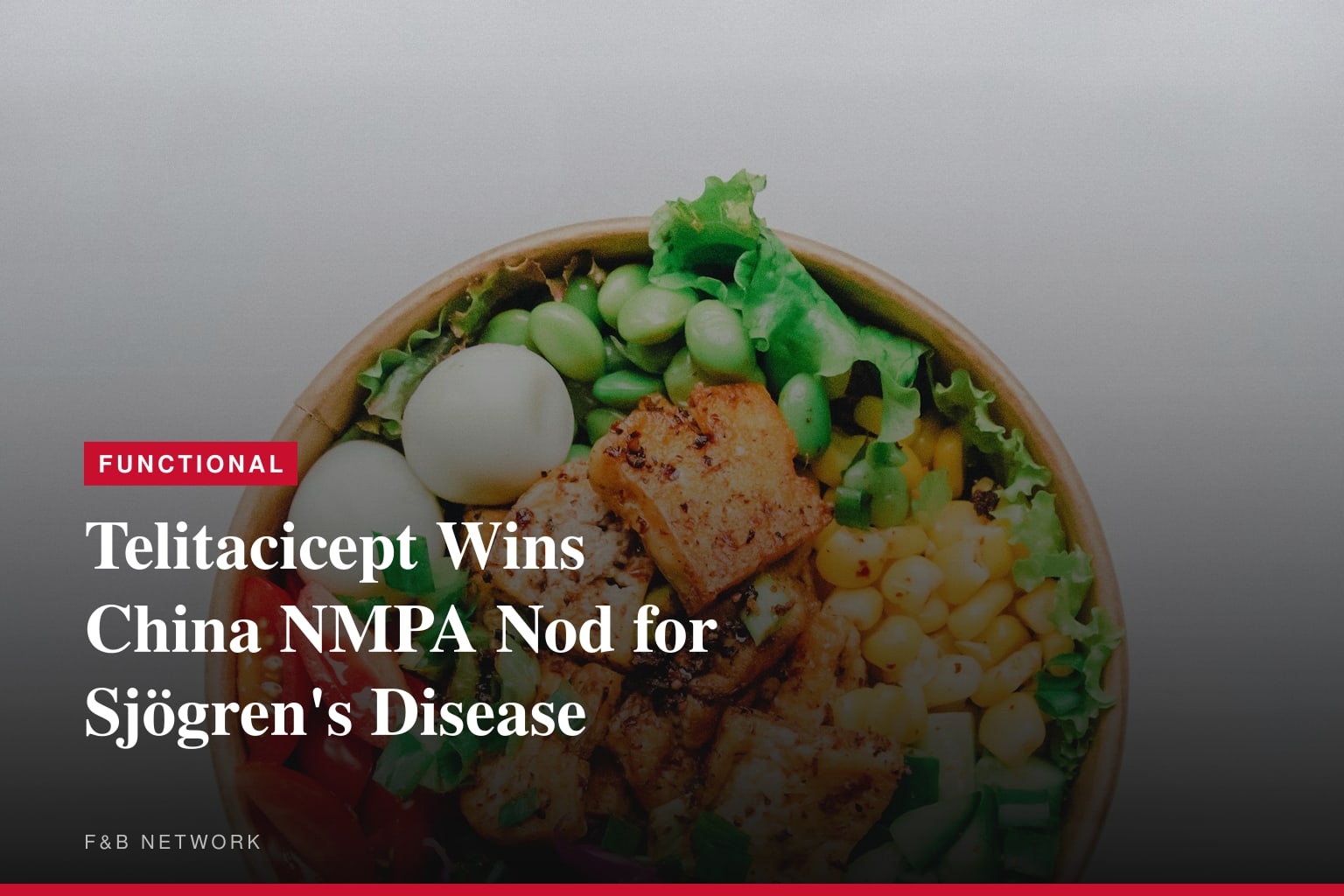 Telitacicept Receives NMPA Approval for the Treatment of Sjögren’s Disease in China