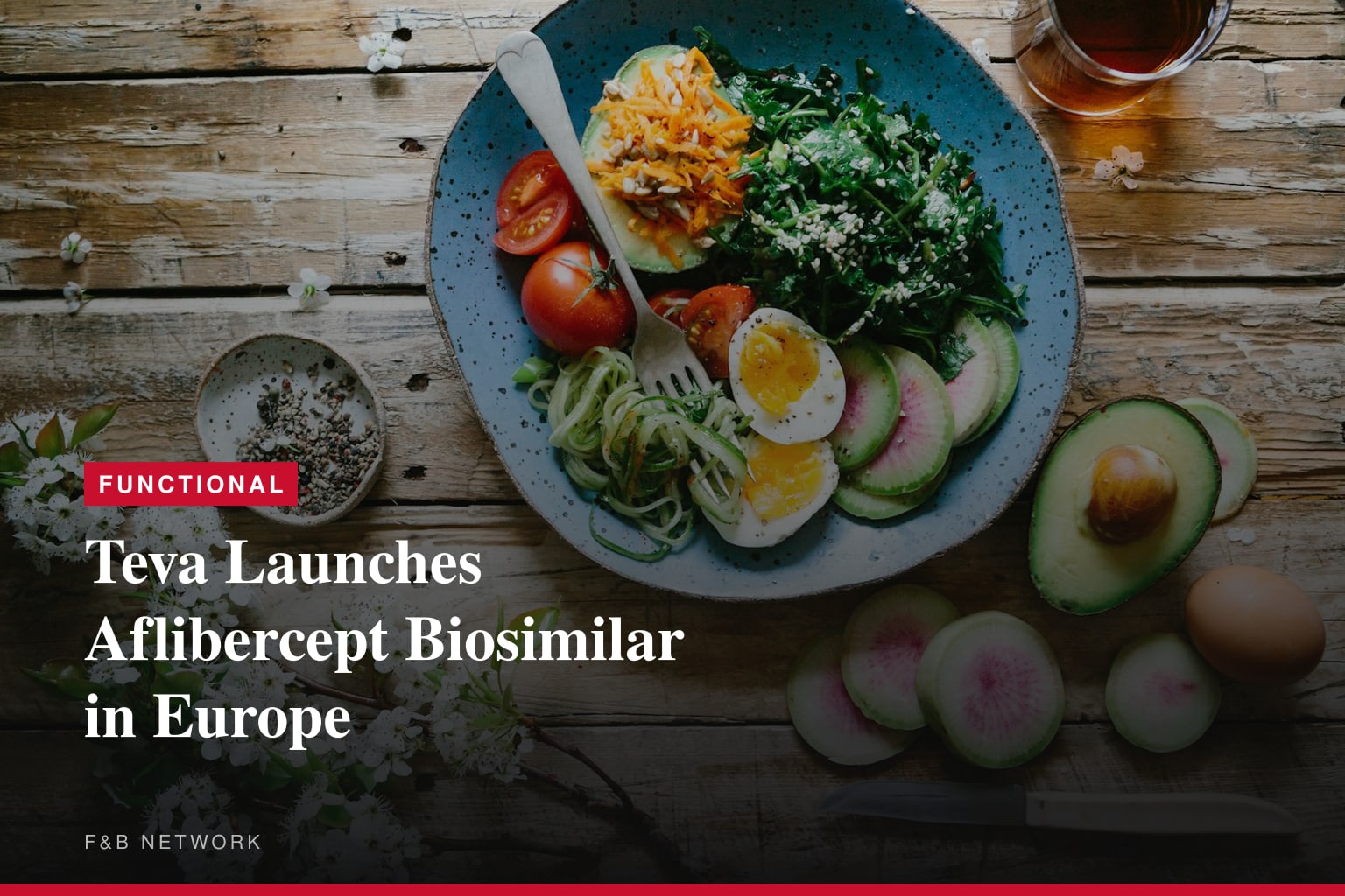 Teva Expands European biosimilars portfolio with launch of AHZANTIVE® (aflibercept) biosimilar to Eylea®