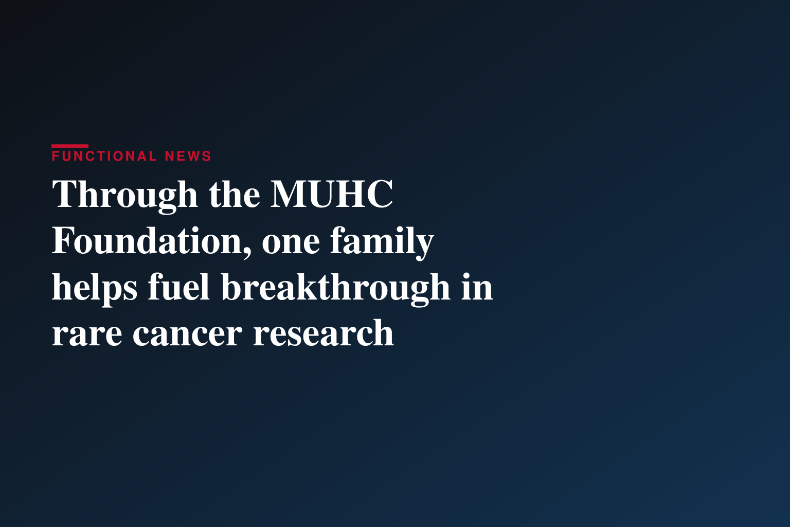 Through the MUHC Foundation, one family helps fuel breakthrough in rare cancer research