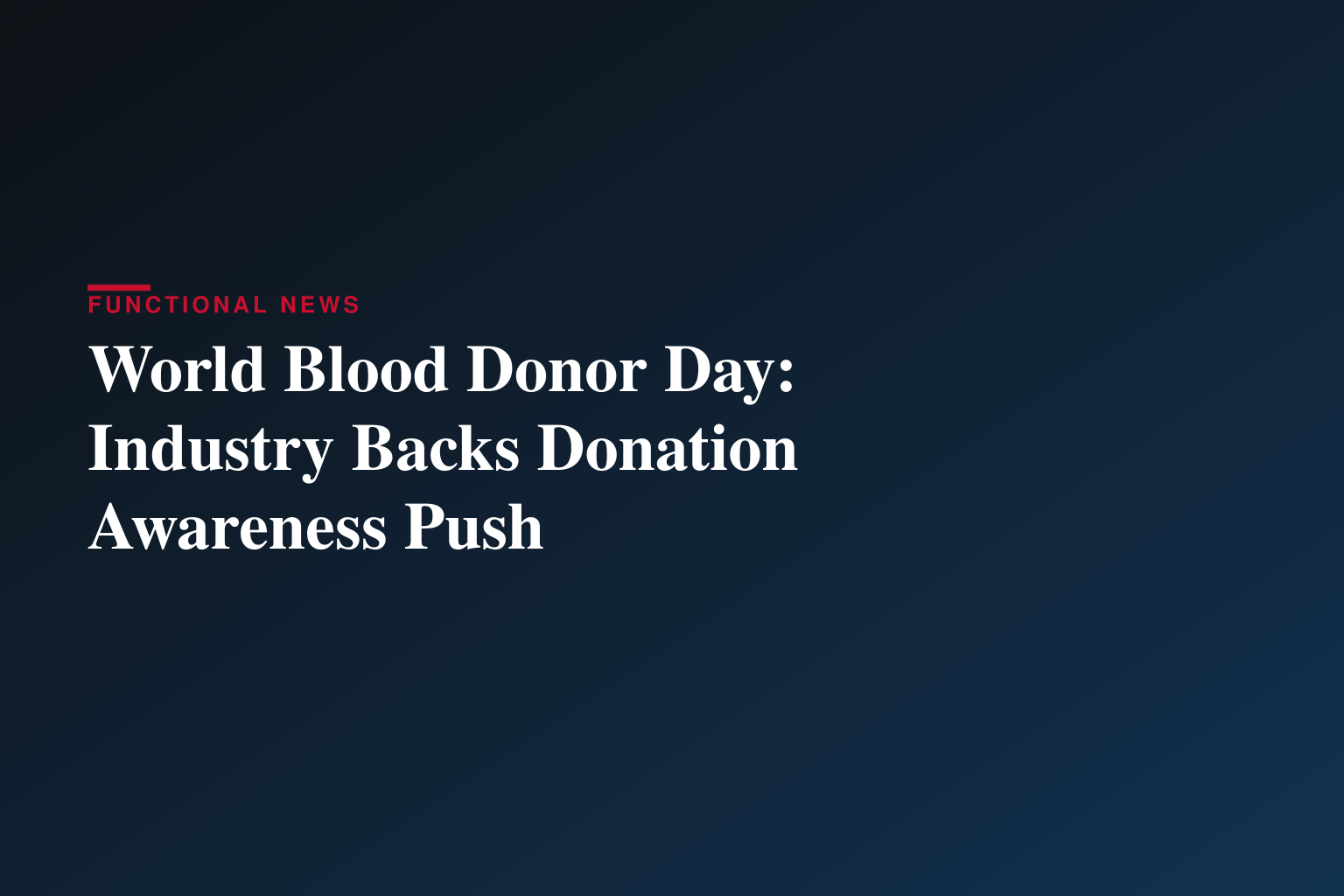 Over 100 Organizations Thank America’s Blood Donors on World Blood Donor Day